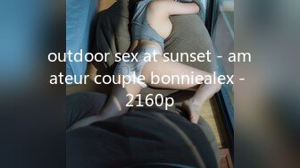 outdoor sex at sunset - amateur couple bonniealex - 2160p